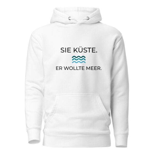 Unisex Kapuzenpullover “Sie Küste. Er wollte Meer”